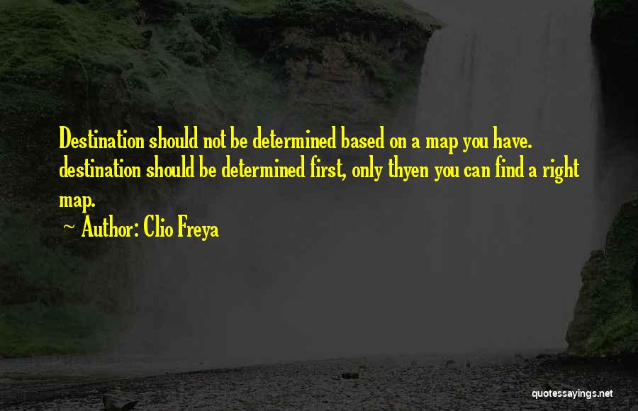 Freya Quotes By Clio Freya