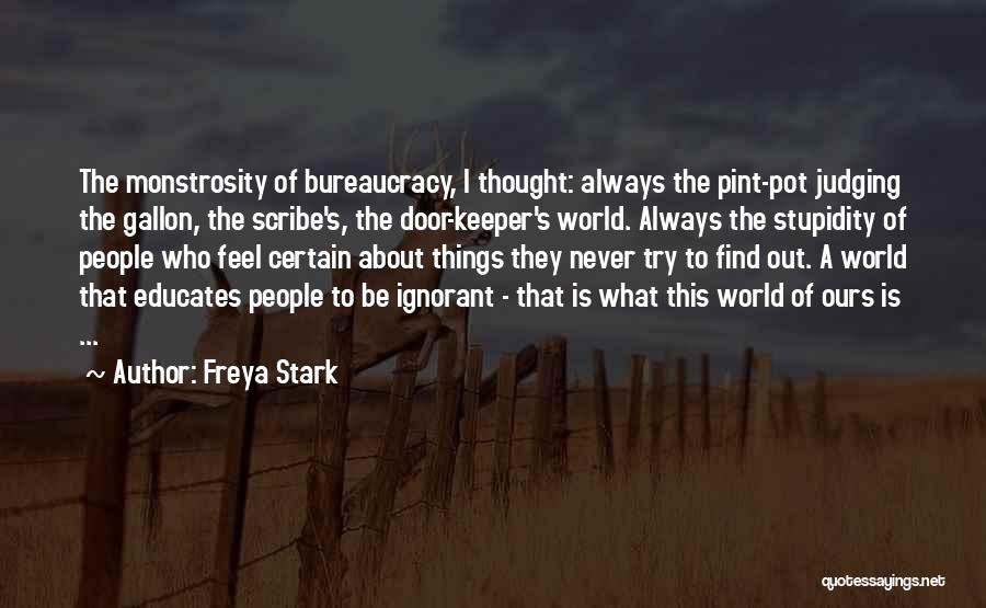 Freya Quotes By Freya Stark