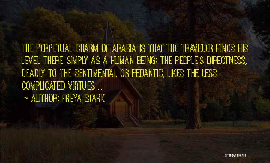 Freya Quotes By Freya Stark