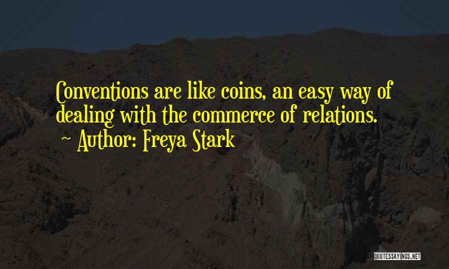 Freya Quotes By Freya Stark