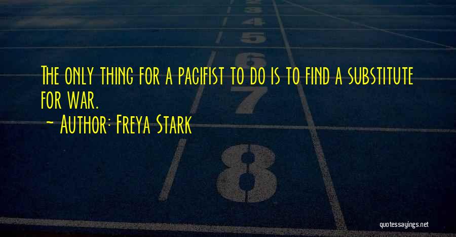 Freya Quotes By Freya Stark