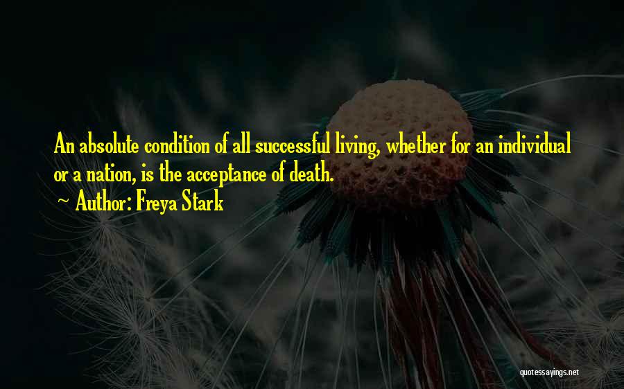 Freya Quotes By Freya Stark