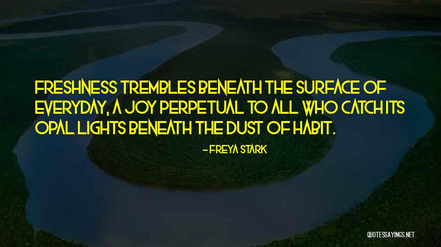 Freya Stark Quotes 1236261 Freya Stark Quotes 1236261