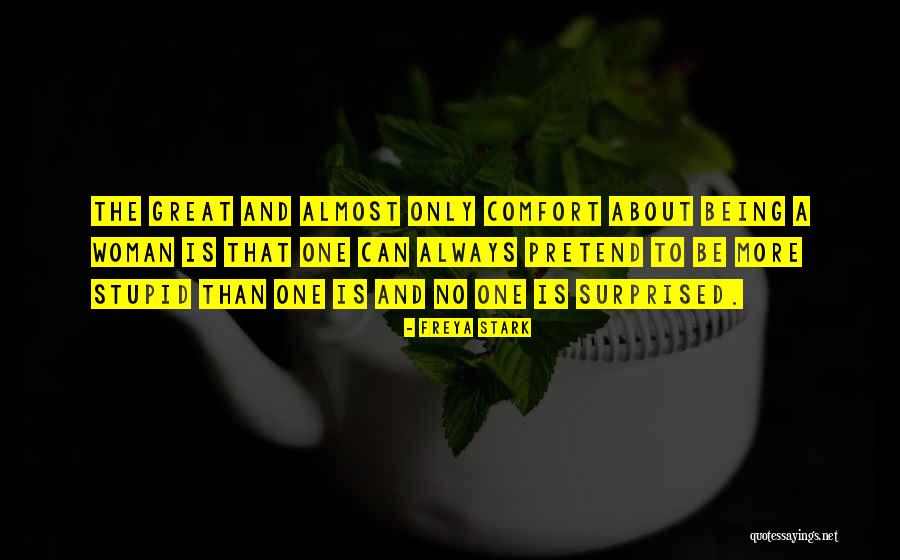 Freya Stark Quotes 427017 Freya Stark Quotes 427017