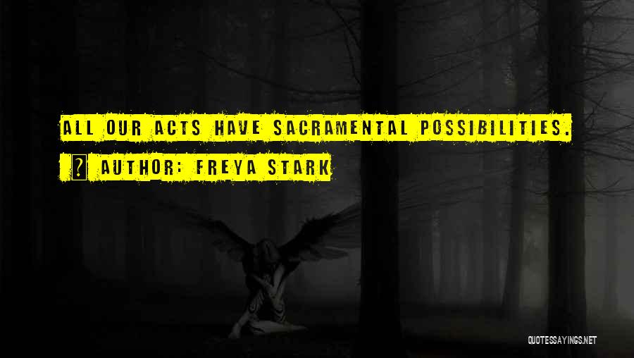 Freya Stark Quotes 845659