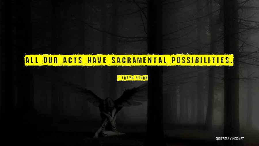 Freya Stark Quotes 845659 Freya Stark Quotes 845659