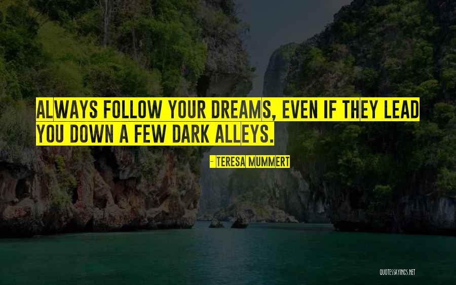 Freyas Tears Quotes By Teresa Mummert Freyas Tears Quotes By Teresa Mummert