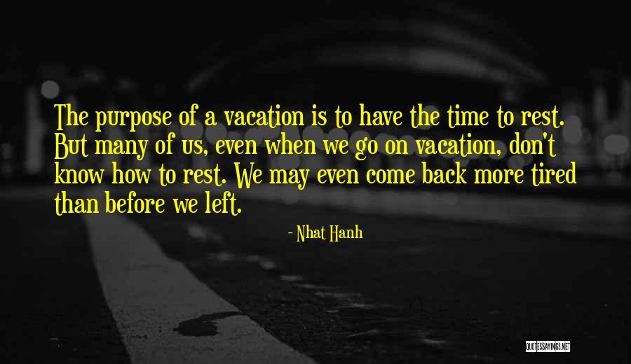 Freyaslimgarcinia Quotes By Nhat Hanh Freyaslimgarcinia Quotes By Nhat Hanh