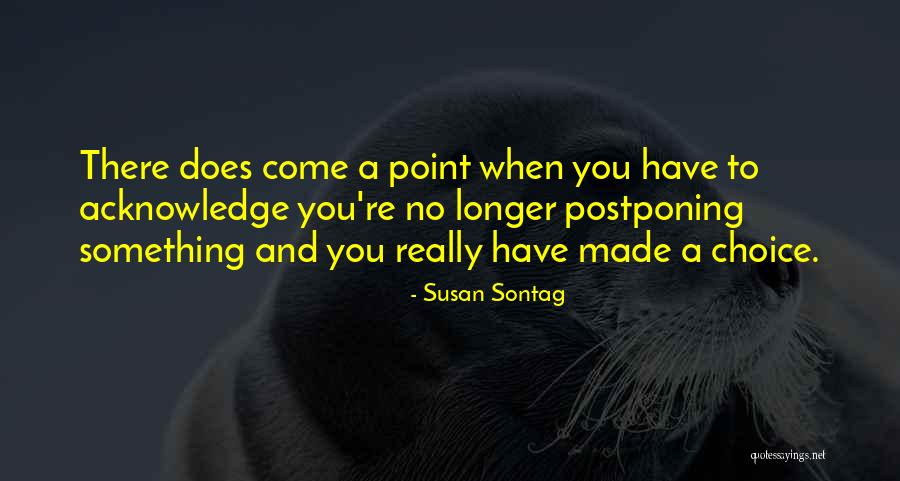 Freyberg High School Quotes By Susan Sontag Freyberg High School Quotes By Susan Sontag