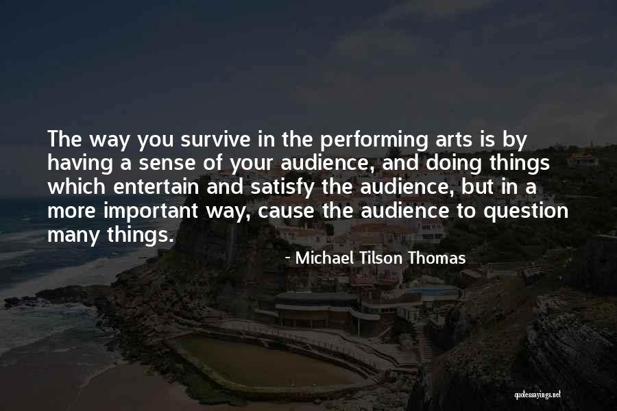 Freyda Spira Quotes By Michael Tilson Thomas Freyda Spira Quotes By Michael Tilson Thomas