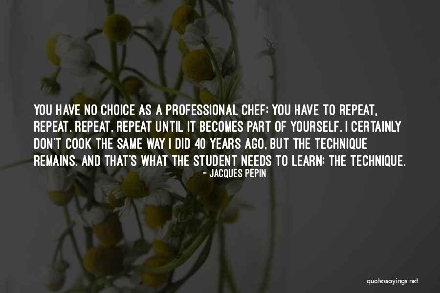 Freydis Eiriksdottir Quotes By Jacques Pepin Freydis Eiriksdottir Quotes By Jacques Pepin