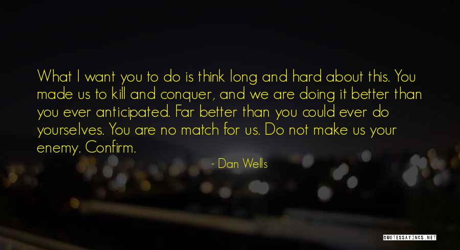 Freydis Sharland Quotes By Dan Wells Freydis Sharland Quotes By Dan Wells