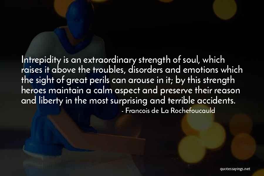Freydis Vikings Quotes By Francois De La Rochefoucauld Freydis Vikings Quotes By Francois De La Rochefoucauld