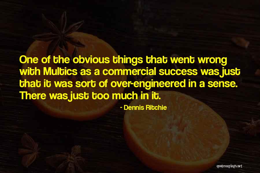 Frgn Mice Quotes By Dennis Ritchie Frgn Mice Quotes By Dennis Ritchie