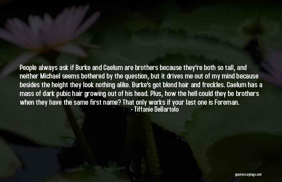 Frhea Quotes By Tiffanie DeBartolo Frhea Quotes By Tiffanie DeBartolo