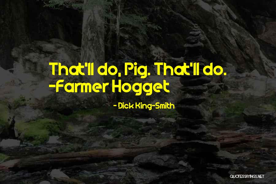 Frialdad Frases Quotes By Dick King-Smith Frialdad Frases Quotes By Dick King-Smith