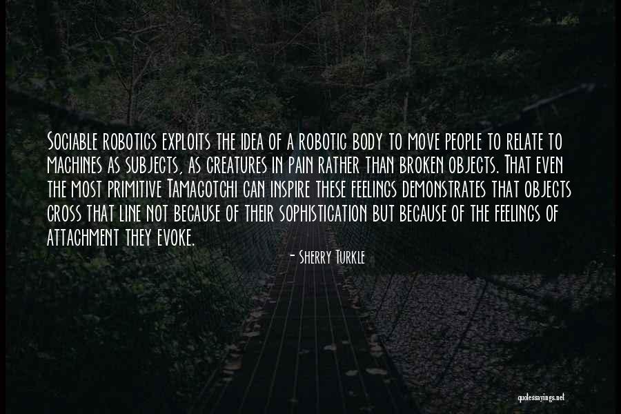 Friandises Harry Quotes By Sherry Turkle Friandises Harry Quotes By Sherry Turkle