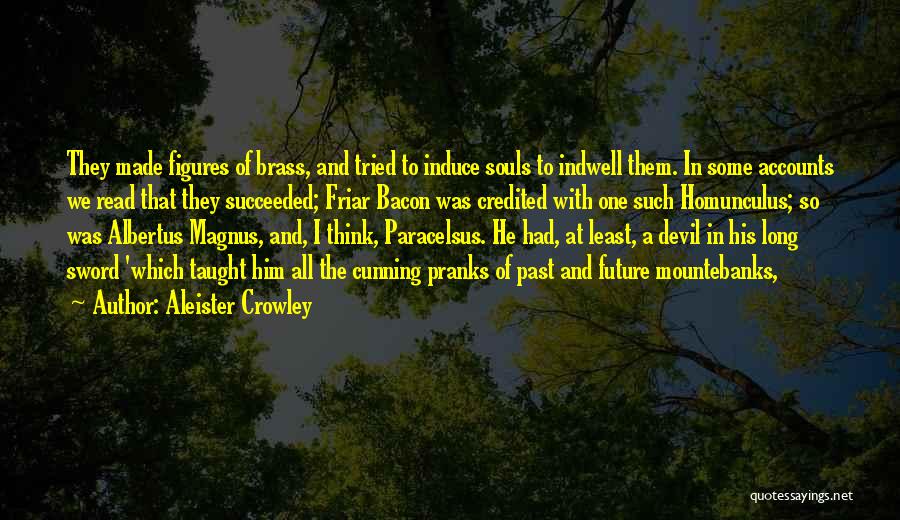 Friar Quotes By Aleister Crowley