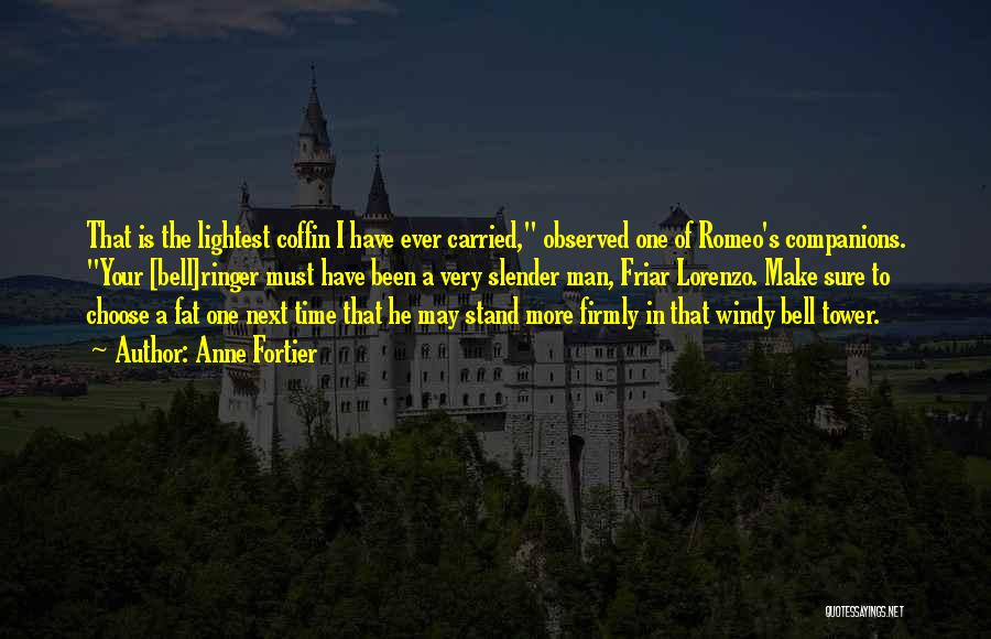 Friar Quotes By Anne Fortier Friar Quotes By Anne Fortier
