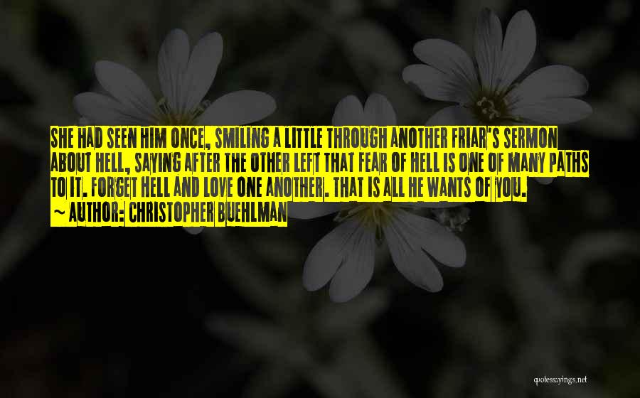 Friar Quotes By Christopher Buehlman Friar Quotes By Christopher Buehlman