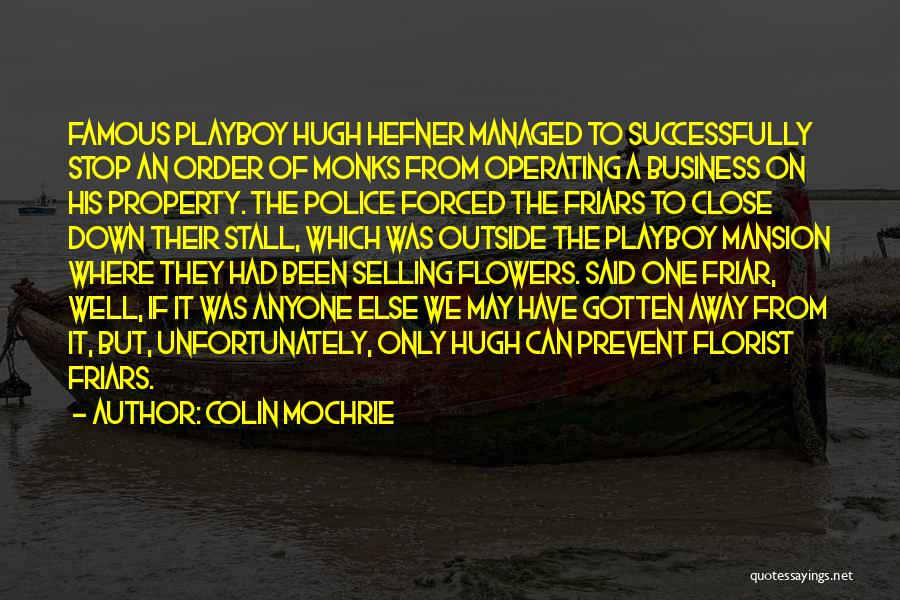 Friar Quotes By Colin Mochrie Friar Quotes By Colin Mochrie
