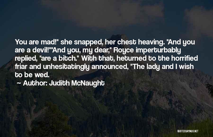 Friar Quotes By Judith McNaught