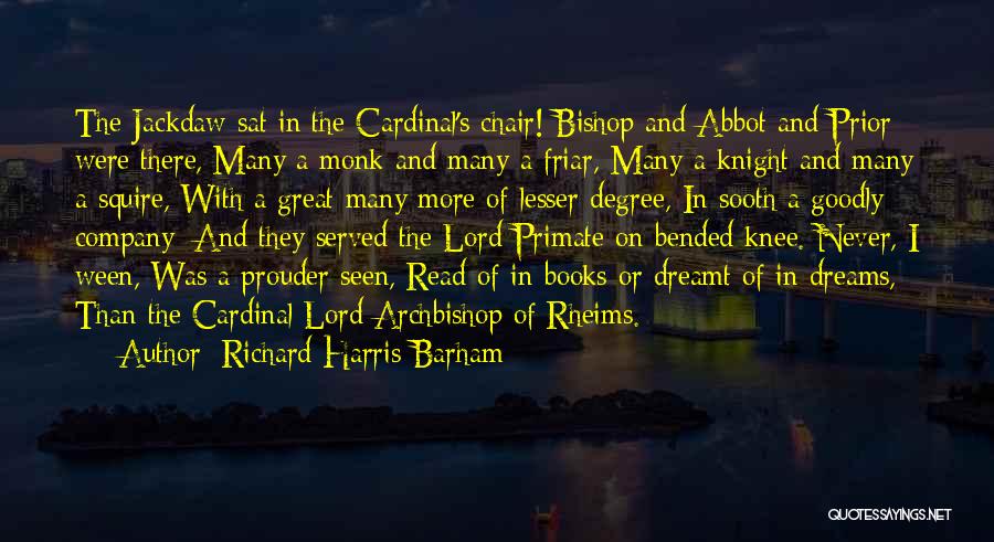 Friar Quotes By Richard Harris Barham Friar Quotes By Richard Harris Barham