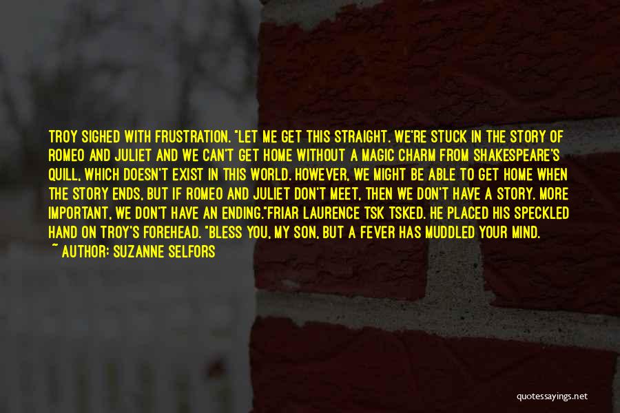 Friar Quotes By Suzanne Selfors Friar Quotes By Suzanne Selfors
