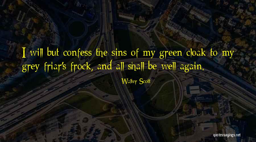 Friar Quotes By Walter Scott Friar Quotes By Walter Scott
