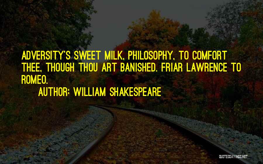 Friar Quotes By William Shakespeare