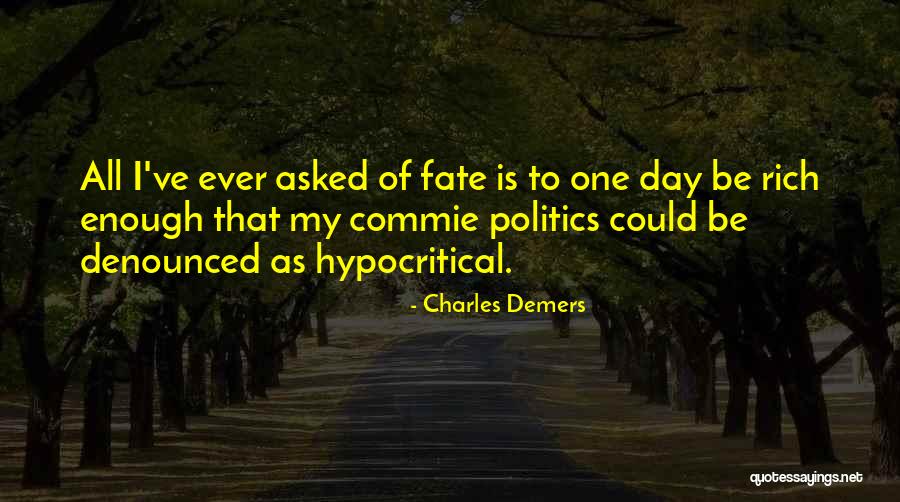 Fribourg Treyer Quotes By Charles Demers Fribourg Treyer Quotes By Charles Demers
