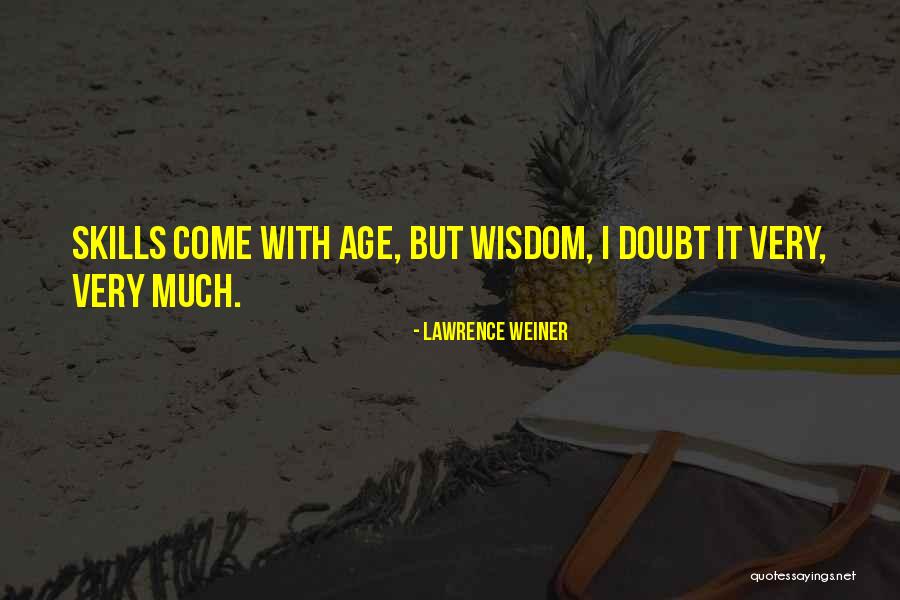 Frickel Brown Quotes By Lawrence Weiner Frickel Brown Quotes By Lawrence Weiner