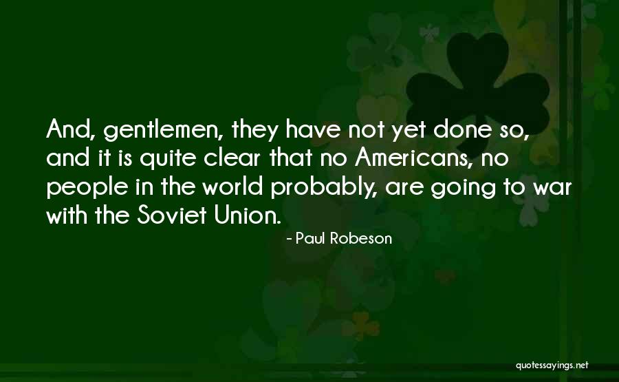 Frickert Fracas Quotes By Paul Robeson Frickert Fracas Quotes By Paul Robeson