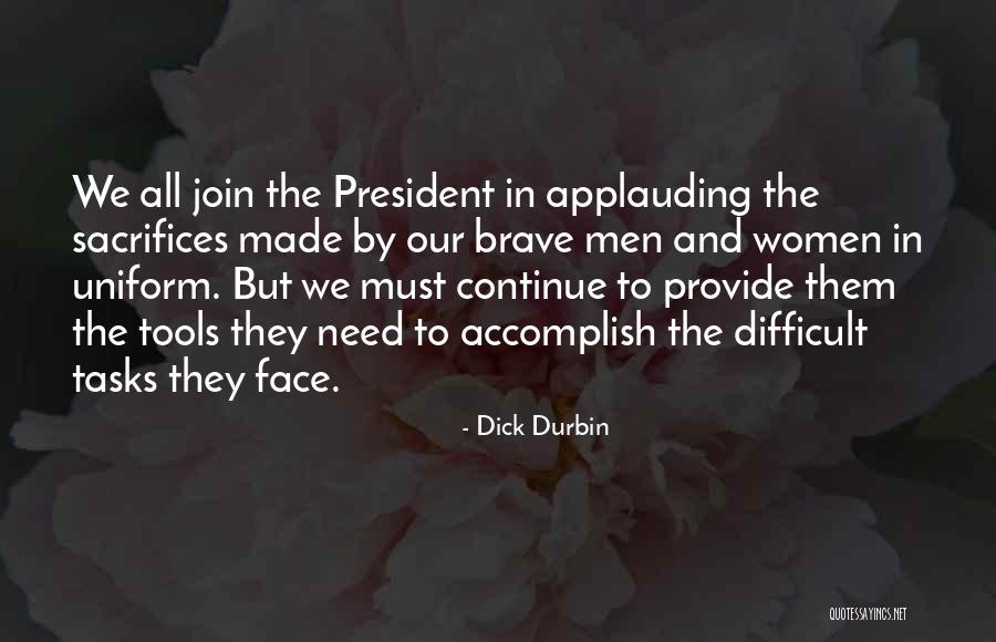 Friction Women Working Together Quotes By Dick Durbin Friction Women Working Together Quotes By Dick Durbin