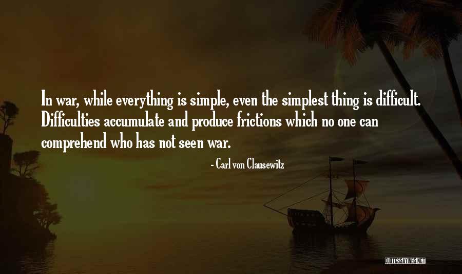 Frictions Quotes By Carl Von Clausewitz Frictions Quotes By Carl Von Clausewitz