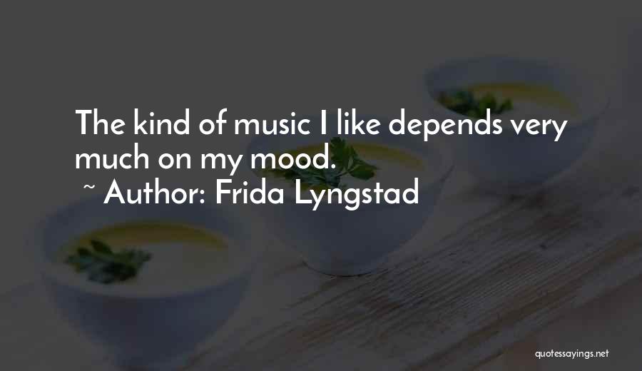 Frida Lyngstad Quotes 2087863
