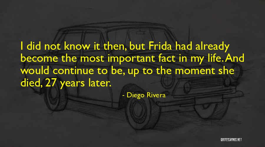 Frida Quotes By Diego Rivera