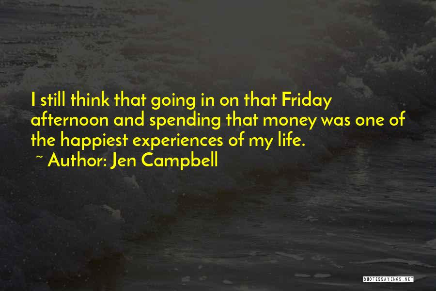 Friday Afternoon Quotes By Jen Campbell