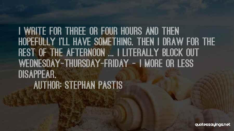 Friday Afternoon Quotes By Stephan Pastis
