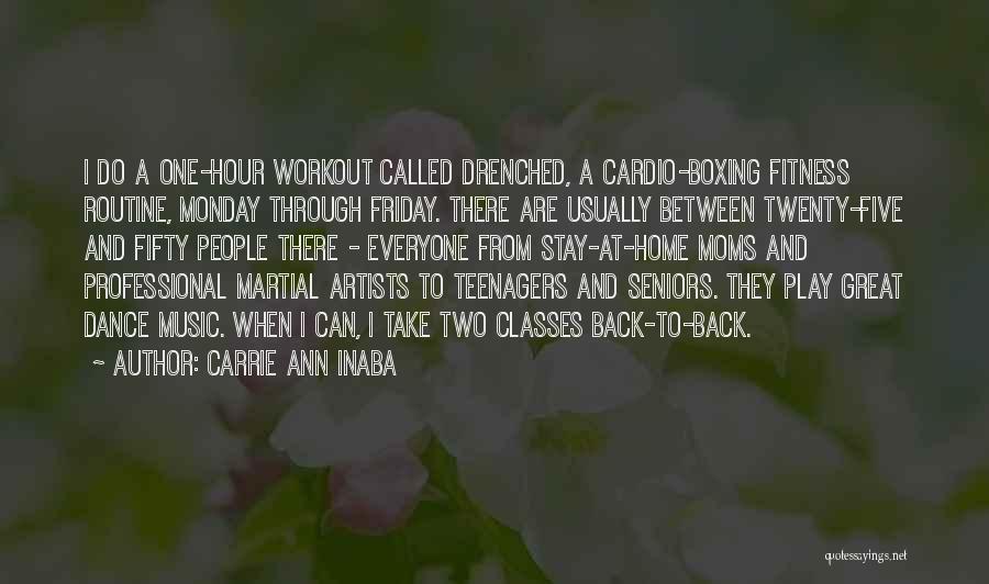 Friday Called Quotes By Carrie Ann Inaba