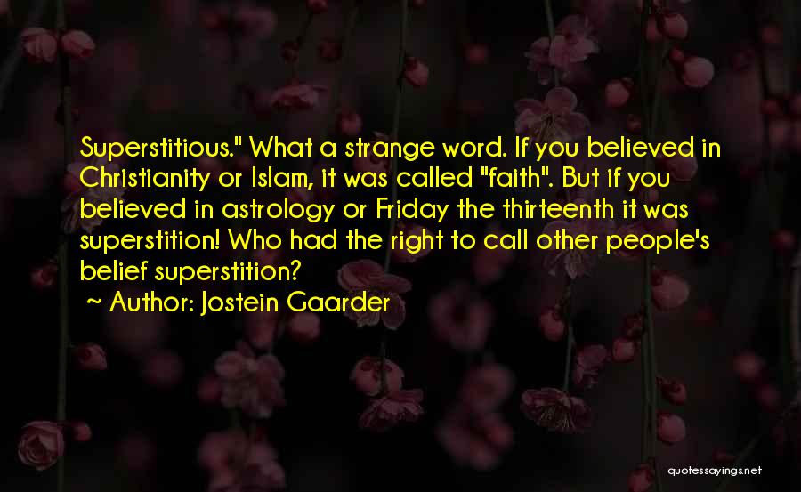 Friday Called Quotes By Jostein Gaarder