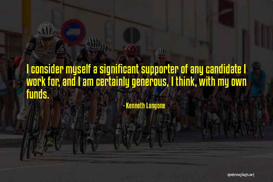 Friday Feeling Quotes By Kenneth Langone Friday Feeling Quotes By Kenneth Langone