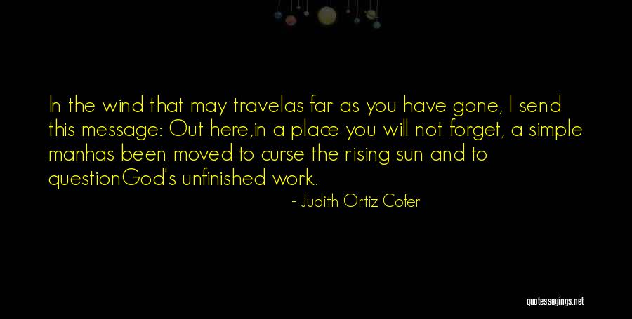 Friday Felisha Quotes By Judith Ortiz Cofer Friday Felisha Quotes By Judith Ortiz Cofer
