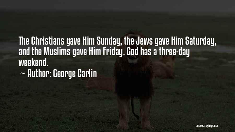 Friday Funny Quotes By George Carlin