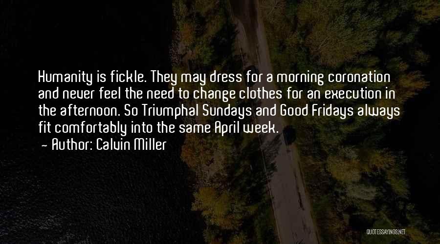 Friday Morning Quotes By Calvin Miller