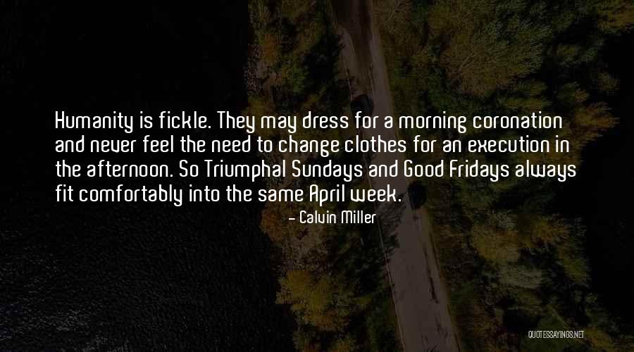 Friday Morning Quotes By Calvin Miller