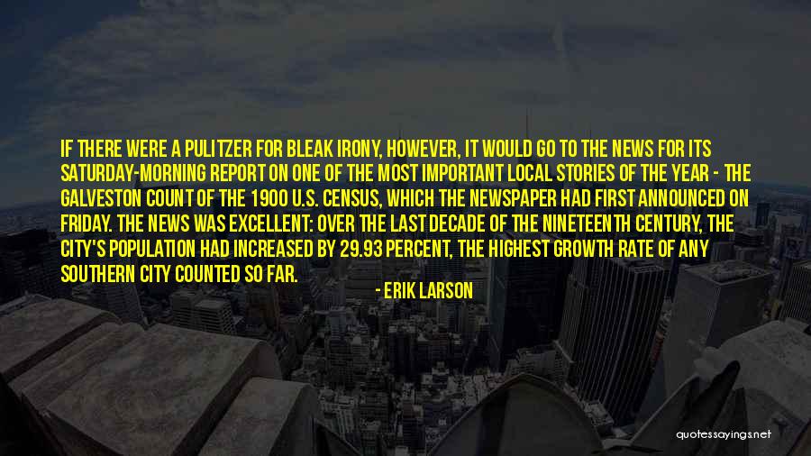 Friday Morning Quotes By Erik Larson Friday Morning Quotes By Erik Larson