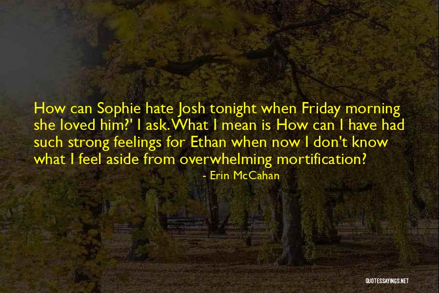 Friday Morning Quotes By Erin McCahan Friday Morning Quotes By Erin McCahan