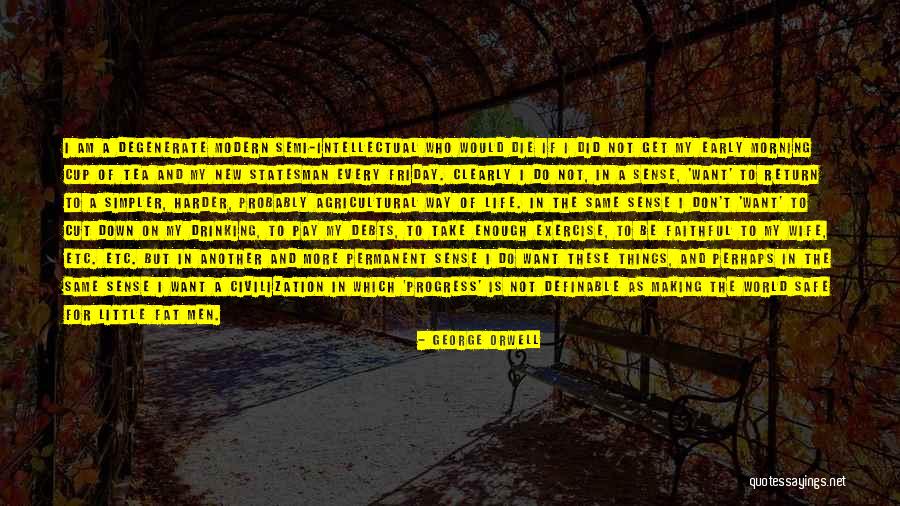 Friday Morning Quotes By George Orwell Friday Morning Quotes By George Orwell