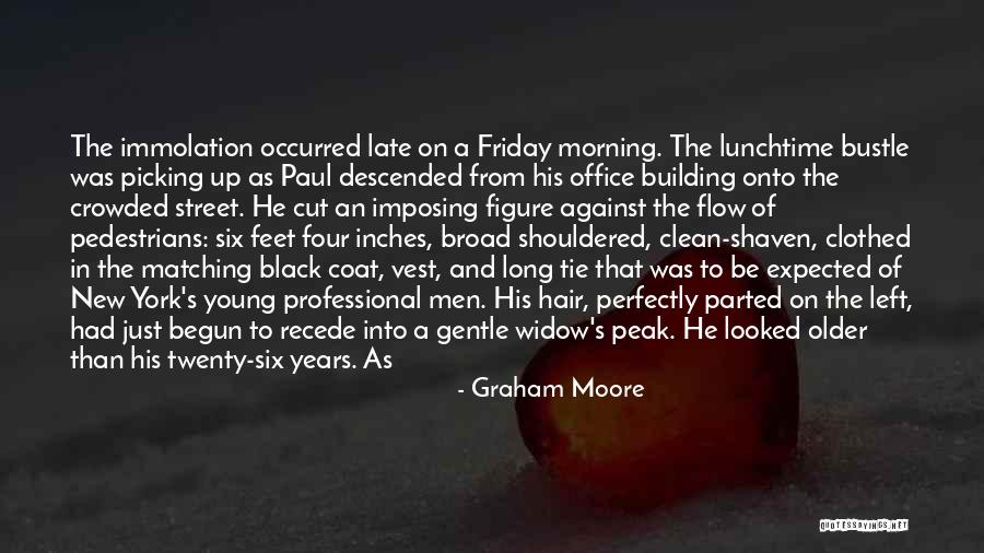 Friday Morning Quotes By Graham Moore